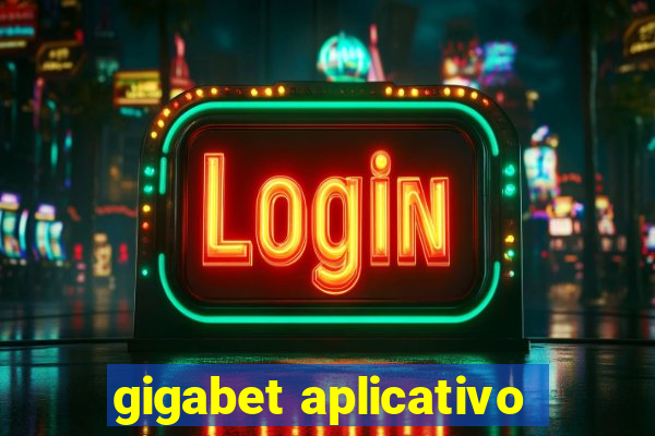 gigabet aplicativo